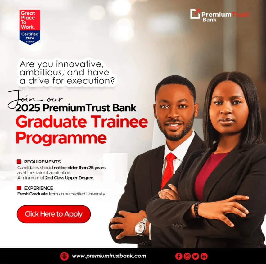 Premium Trust Graduate Trainee Program 2025 For Young Nigerian Graduates 1 Screenshot 20241126 172800 png - Opportunity HUB