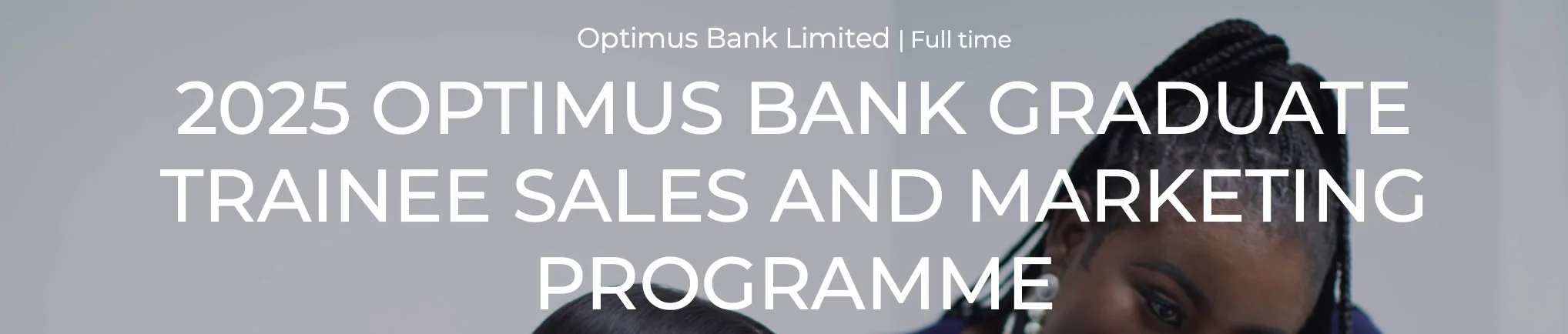 Optimus Bank Sales & Marketing Graduate Trainee Program 2025 | Apply Now for a Career in Banking & Finance 1 Screen Shot 2025 01 31 at 10.42.44 AM png - Opportunity HUB