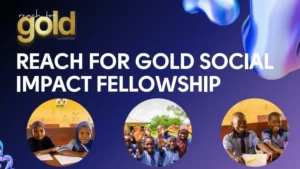 Reach for Gold social impact Fellowship flyer