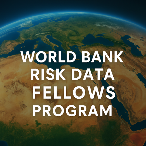 2026 Disaster & Climate Risk Data Fellowship by World Bank