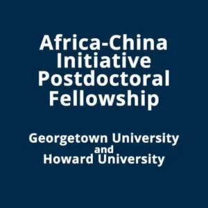 Africa-China Post-Doctoral Fellowship