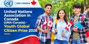 UNA-Canada Youth Global Citizen Prize 2026 for Young Canadians 1 UNA-Canada Youth Global Citizen Prize